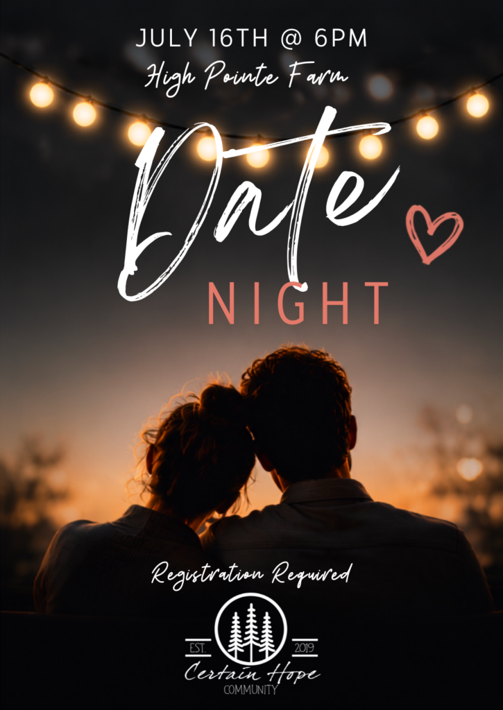 A couple sits close together at sunset under string lights; text reads “Date Night, July 16th @ 6PM, High Pointe Farm. Registration Required. Certain Hope Community.” Enjoy an inclusive outdoor family gathering with disability support, hosted by a Grand Rapids Michigan nonprofit—creating free community events for special needs families in Michigan.
