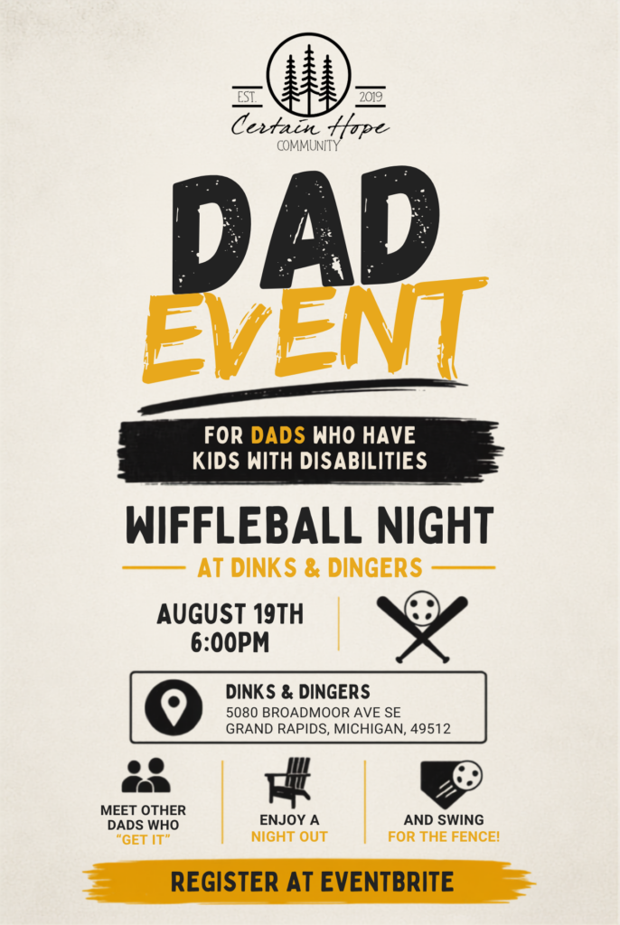 Flyer for "Dad Event" wiffleball night for dads of kids with disabilities, held August 19, 6pm at Dinks & Dingers, Grand Rapids, MI, with RSVP info at Eventbrite.